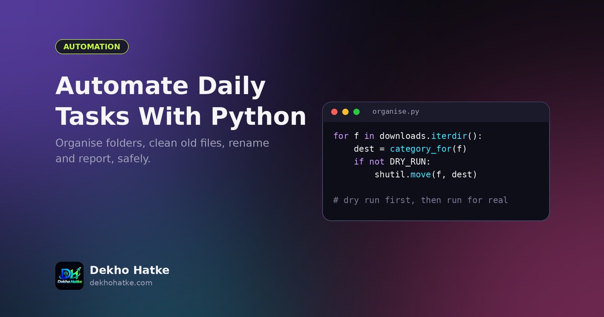 Automate Your Daily Tasks with Python