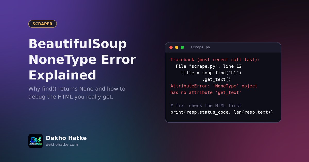 Fix BeautifulSoup AttributeError: NoneType Object Has No Attribute get_text