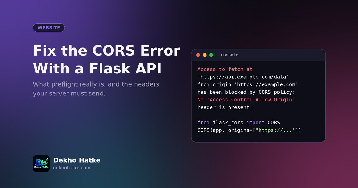 Fix the CORS Error When Your Static Website Calls a Flask API - cover illustration